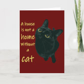 Een huis is geen thuis zonder een kat-citaat kaart (Voorkant)