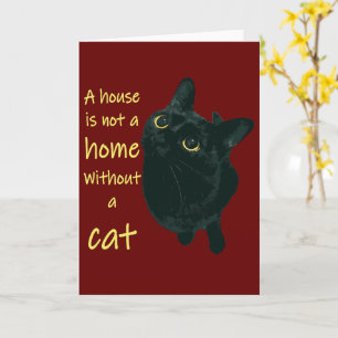 Een huis is geen thuis zonder een kat-citaat kaart