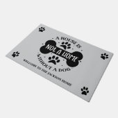 Een huis is geen thuis zonder hond deurmat (Schuin)