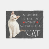 Een huis niet een thuis witte kat fleece deken (Voorkant (Horizontaal))