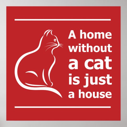 Een huis zonder kat is gewoon huisdieren poster (Voorkant)