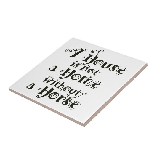 Een huis zonder paard tegeltje (Zijkant)