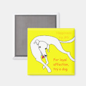 een huisdier is er altijd voor jou . magneet (Voorkant / Achterkant)