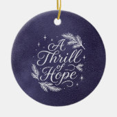 Een Huivering van Hoop Script Elegant Blauw Kerst Keramisch Ornament (Voorkant)