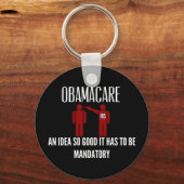 EEN IDEE ZO GOED DAT HET VERPLICHTE OBAMACARE MOES SLEUTELHANGER (Voorkant)