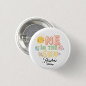 één in de zon  ronde button 3,2 cm (Voorkant /achterkant)