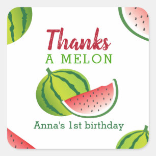 Eén in een Meloen Dank je Vierkante Sticker