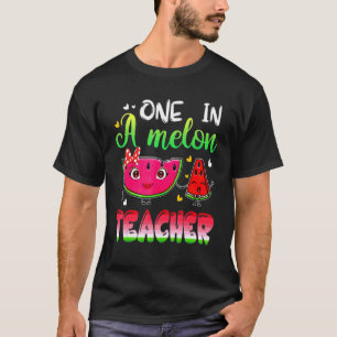 Een in een meloen leraar watermeloen t-shirt