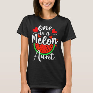 Eén in een meloen tante watermeloen zomer tante t-shirt