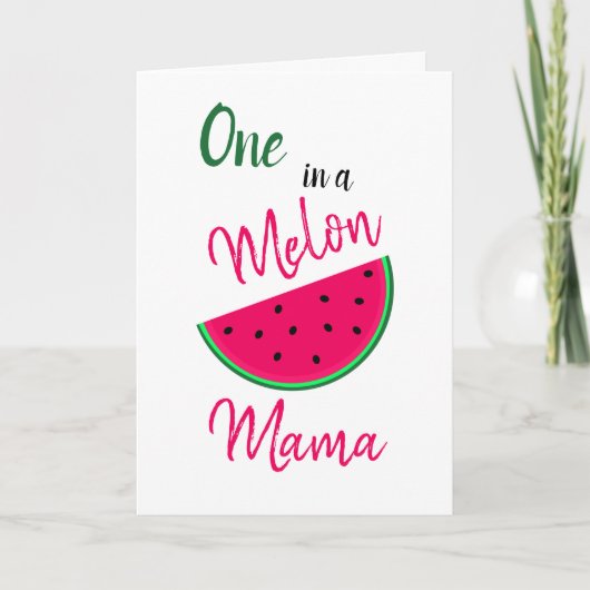 Een in een Melon Mama - Watermeloen - voor mam Kaart (Voorkant)