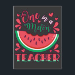 Een in een Melon Teacher B-Day Party Briefkaart<br><div class="desc">One in a Melon Teacher B-Day Party Funny design Gift Standaard Briefkaart Classic Collectie.</div>