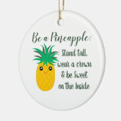 Een Inspirerend Motivatie citaat voor ananas zijn Keramisch Ornament (Links)