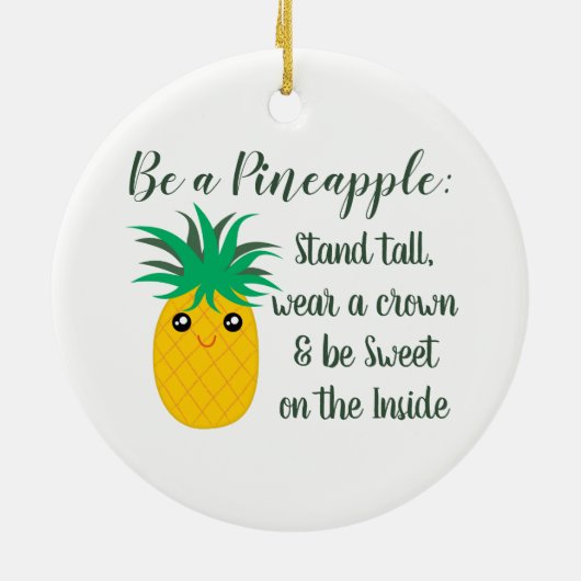 Een Inspirerend Motivatie citaat voor ananas zijn Keramisch Ornament (Achterkant)