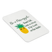 Een Inspirerend Motivatie citaat voor ananas zijn Magneet (Rechterzijde)