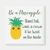Een Inspirerend Motivatie citaat voor ananas zijn Magneet (Voorkant)
