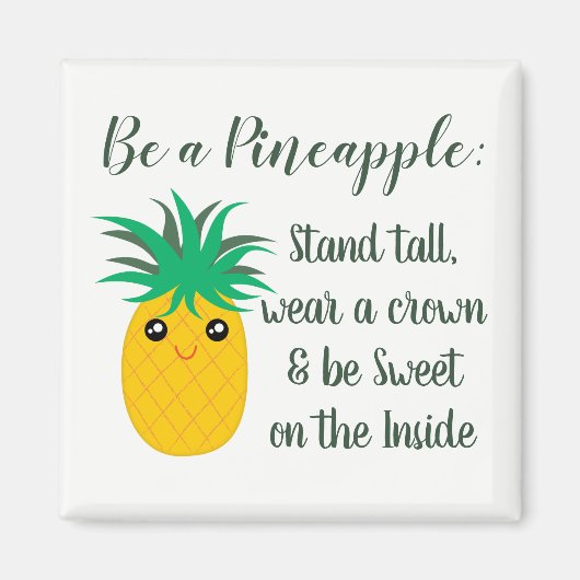 Een Inspirerend Motivatie citaat voor ananas zijn Magneet (Voorkant)