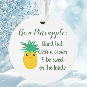 Een Inspirerend Motivatie citaat voor ananas zijn Ornament