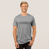 Een inspirerende quote voor hardlopers Tri-Blend shirt (Voorkant volledig)