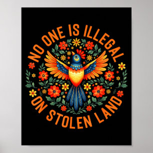 Eén is illegaal op gestolen land inheemse Amerikaa Poster