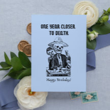 Een jaar dichter bij de dood Rude Happy Birthday K