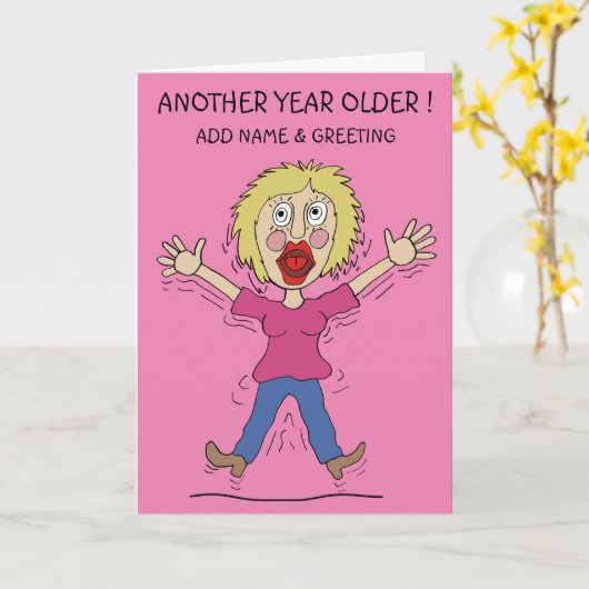 Een jaar ouder Vrouw Verjaardag Kaart (Gele Bloem)