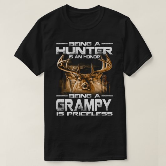 Een jager zijn is een eer om een GRAMPY te zijn is T-shirt (Design voorkant)