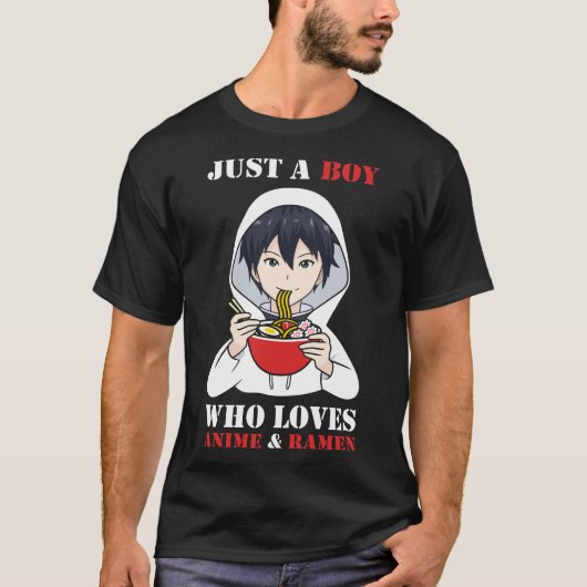 Een jongen die van anime en ramen houdt t-shirt (Voorkant)