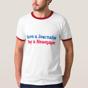 Een journalist opslaan, een krant kopen t-shirt