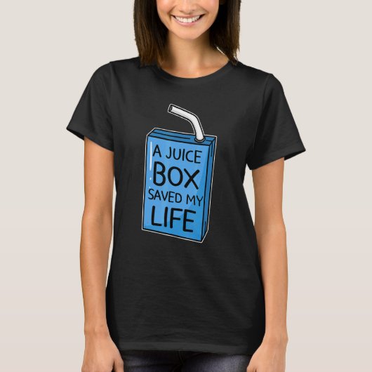Een Juice Box bewaarde mijn leven Diabetes Awarene T-shirt (Voorkant)