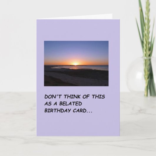 Een kaart met de tekst sorry dat ik je verjaardag  (Voorkant)