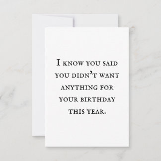 Een kaartje zonder cadeau is een eigen cadeau. kaart