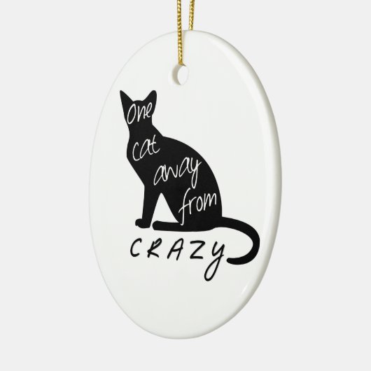 Een kat weg van CRAZY Keramisch Ornament (Links)