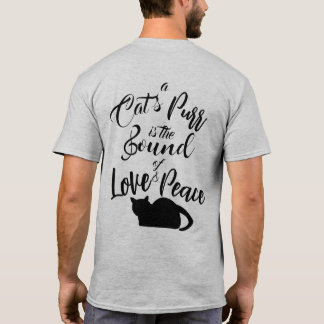 Een katten gespin is het geluid van liefde en vred t-shirt
