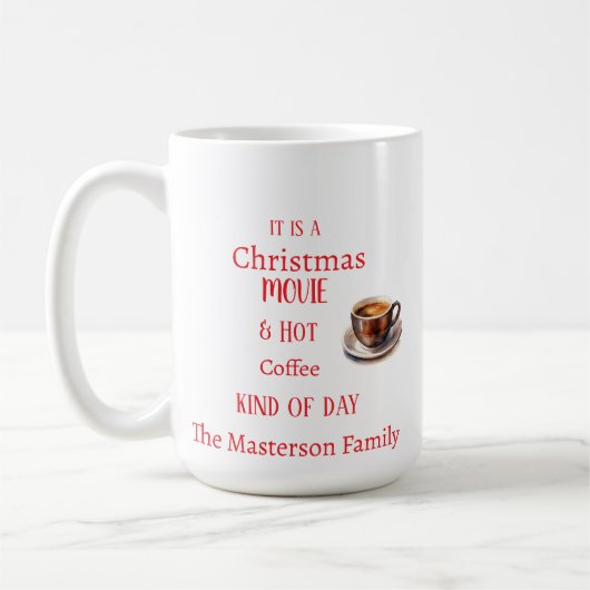 Een kerstfilm en warme koffie soort dag koffiemok (Links)
