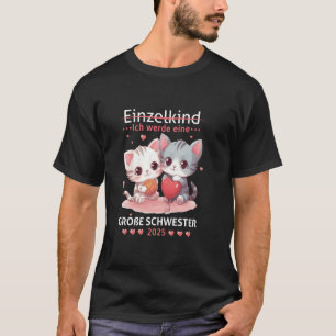 Eén kind Ik word een grote zus 2025 zus T-shirt