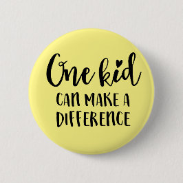 Eén kind kan de wereld veranderen ronde button 5,7 cm
