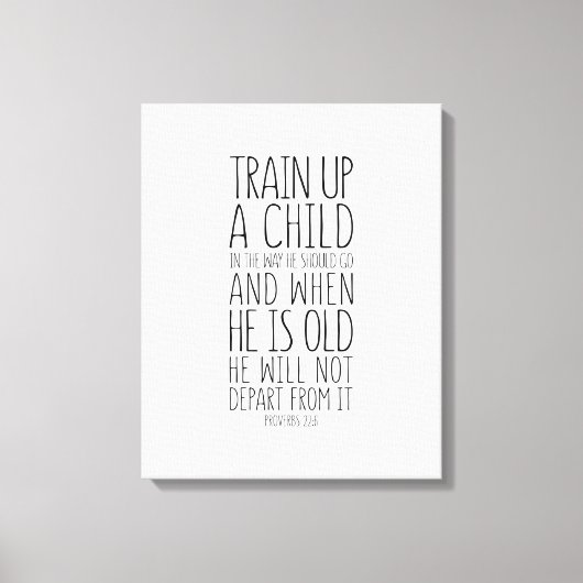 Een kind onderweg opleiden, werkwoorden 22:6 canvas afdruk (Voorkant)