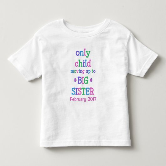 Eén kind wordt grote zus kinder shirts (Voorkant)