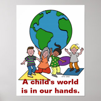 Een kinderwereld ligt in onze handen poster