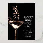 Een klein beetje ouder 21e verjaardag Martini Part Folie Uitnodiging (Voorkant)
