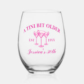 Een klein beetje ouder Martini Custom verjaardagsf Wijnglas Zonder Voet (Voorkant)