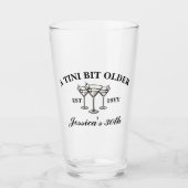 Een klein beetje ouder martini zwart verjaardagsfe glas (Voorkant)