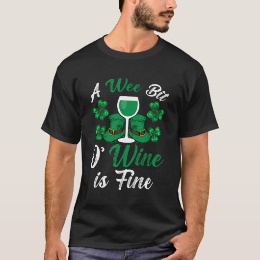 Een klein beetje wijn is prima St Patrick's T-shirt (Voorkant)