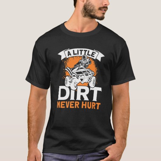 Een klein vuil nooit Hurt ATV Quad 4 Wheeler MX T-shirt (Voorkant)