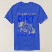 Een klein vuil nooit hurt ATV Rider Quad Bike Offr T-shirt (Design voorkant)
