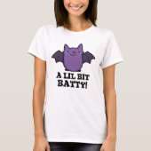 Een kleine Batty Funny Baby Bat Pun T-shirt (Voorkant)