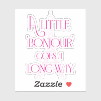 Een kleine Bonjour gaat een lange weg Sticker