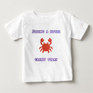 Een kleine Crabby vandaag T-Shirt