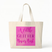 Een kleine glitter doet nooit Canvas tas pijn