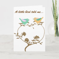 Een kleine vogel vertelde me ... felicitaties